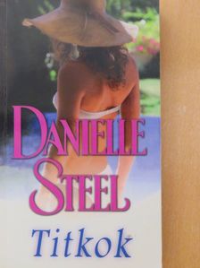 Danielle Steel - Titkok [antikvár]