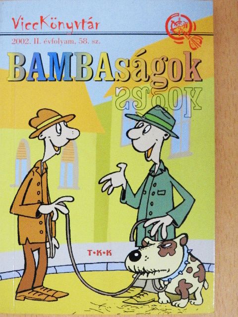 Bambaságok [antikvár]