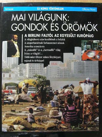 Frédéric Landy - Mai világunk: Gondok és örömök [antikvár]