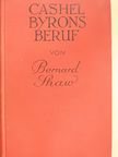 Bernard Shaw - Cashel Byrons Beruf [antikvár]