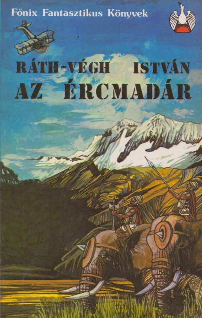 RÁTH-VÉGH ISTVÁN - Az ércmadár [antikvár]