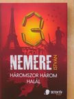 Nemere István - Háromszor három halál [antikvár]