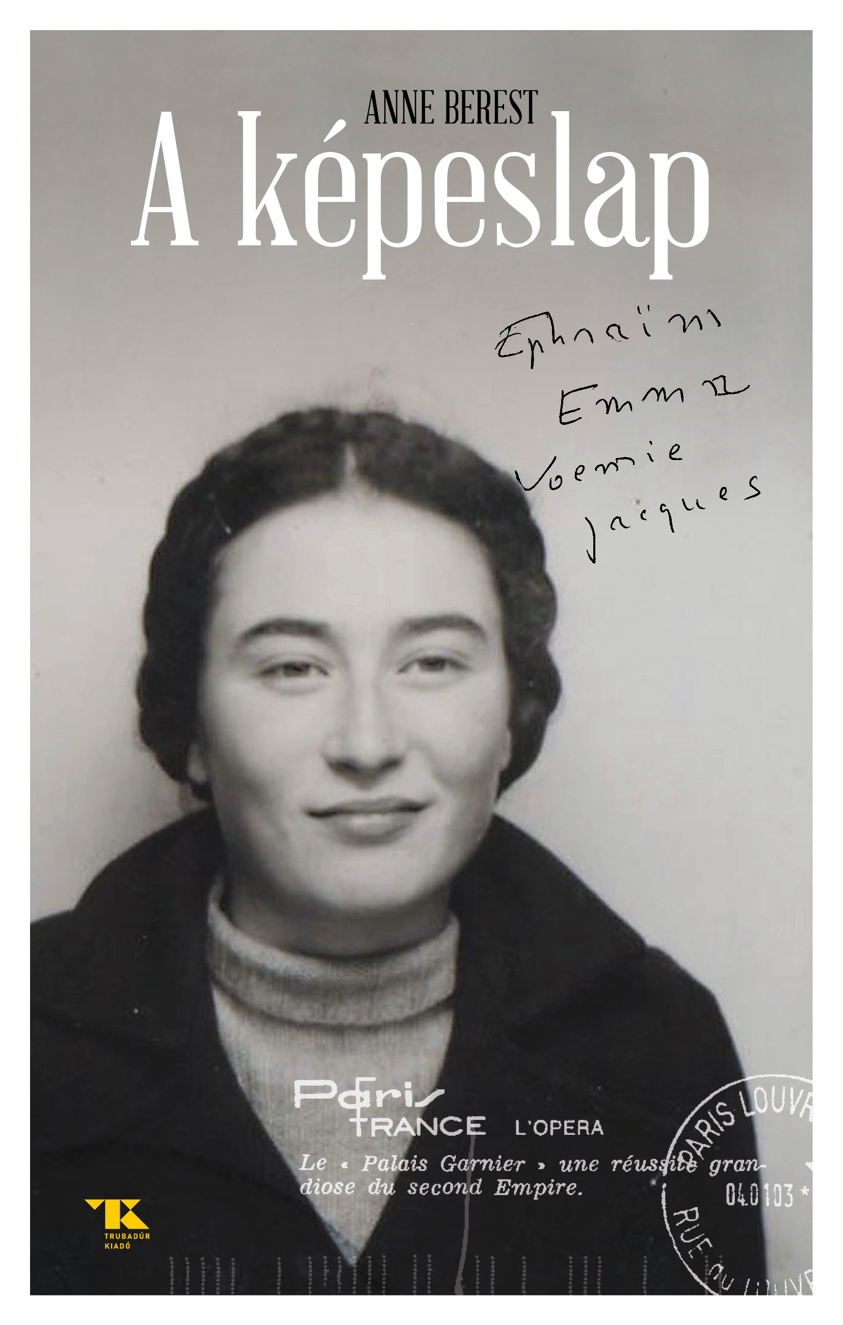 Anne Berest - A képeslap [eKönyv: epub, mobi]