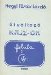 Hegyi Füstös László - Átváltozó rajz-ok [antikvár]
