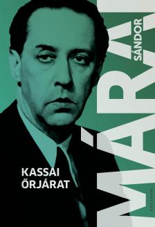 Márai Sándor - Kassai őrjárat [eKönyv: epub, mobi]
