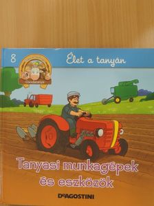 Gilles Laurendon - Tanyasi munkagépek és eszközök [antikvár]