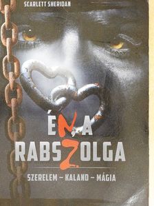 Merényi Anikó - Én, a rabszolga [antikvár]