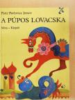 Pjotr Pavlovics Jersov - A púpos lovacska [antikvár]