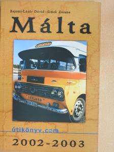 Bajomi-Lázár Dávid - Málta 2002-2003 [antikvár]