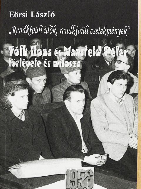 Eörsi László - ,,Rendkívüli idők, rendkívüli cselekmények" [antikvár]
