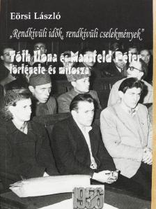 Eörsi László - ,,Rendkívüli idők, rendkívüli cselekmények" [antikvár]