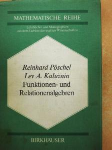 Lev A. Kaluznin - Funktionen- und Relationenalgebren [antikvár]