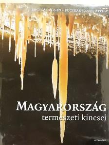 Fucskár Ágnes - Magyarország természeti kincsei [antikvár]