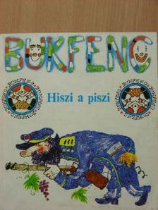 Agnyija Barto - Hiszi a piszi [antikvár]