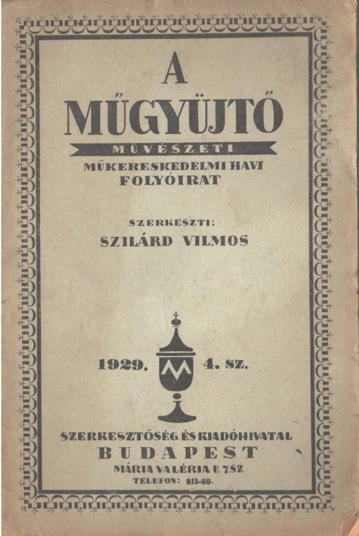 Szilárd Vilmos - A Műgyűjtő 1929/4 [antikvár]