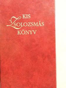 Kis zsolozsmáskönyv [antikvár]