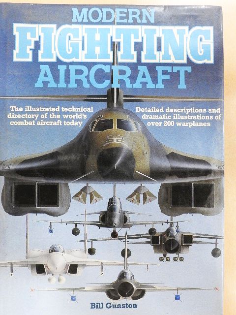Bill Gunston - Modern Fighting Aircraft [antikvár]
