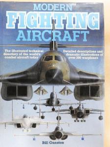 Bill Gunston - Modern Fighting Aircraft [antikvár]