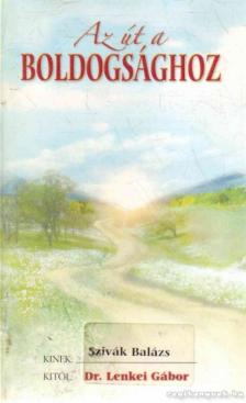 L. RON HUBBARD - Az út a boldogsághoz [antikvár]
