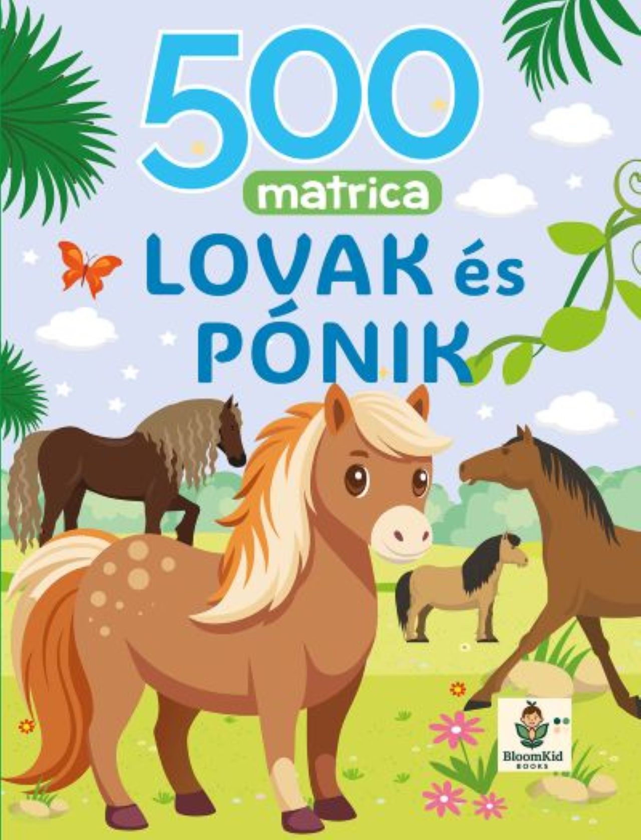 500 matrica - Lovak és Pónik