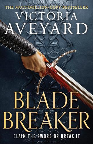 Victoria Aveyard - Blade Breaker (Realm Breaker Series, Book 2)