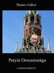 NEMES GÁBOR - Putyin Oroszországa [eKönyv: epub, mobi, pdf]