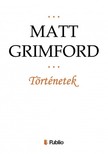 Grimford Matt - Történetek [eKönyv: epub, mobi]