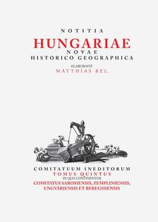 .- - Notitia Hungariae Novae Historico Geographica V.