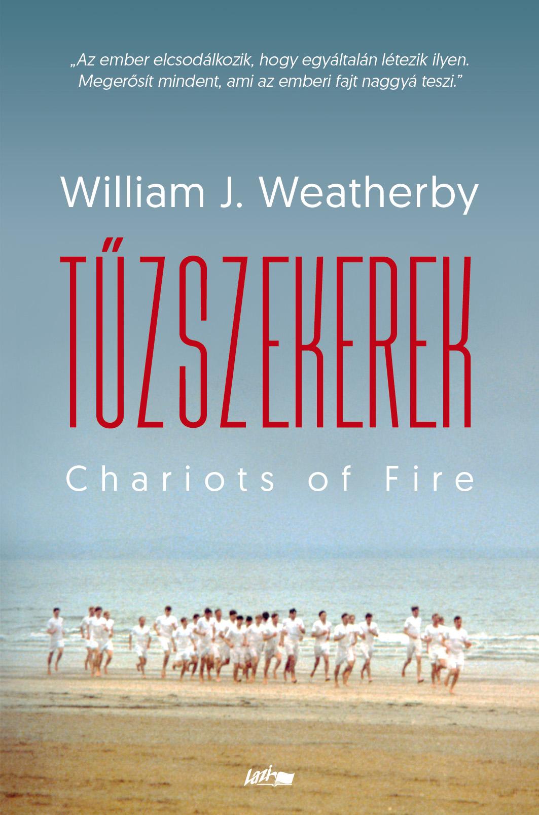 Weatherby, William J. - Tűzszekerek