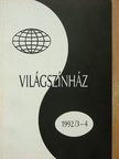 Bernard Dort - Világszínház 1992/3-4. [antikvár]