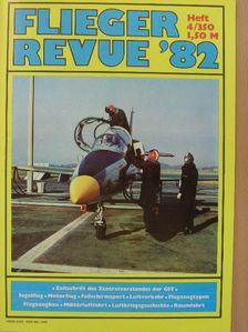 Backmann - Flieger-Revue 1982/4 [antikvár]