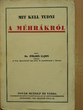 Dr. Földes Lajos - Mit kell tudni a méhrákról [antikvár]