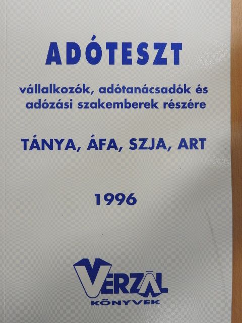 Czipszer Károlyné - Adóteszt vállalkozók, adótanácsadók és adózási szakemberek részére [antikvár]