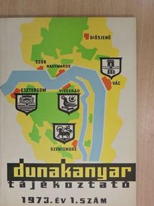 Csillag István - Dunakanyar tájékoztató 1973/1. [antikvár]