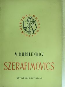 V. Kurilenkov - Szerafimovics  [antikvár]