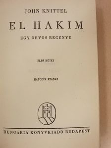 John Knittel - El hakim I-II. [antikvár]