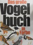 J. Felix - Das große Vogelbuch in Farbe [antikvár]