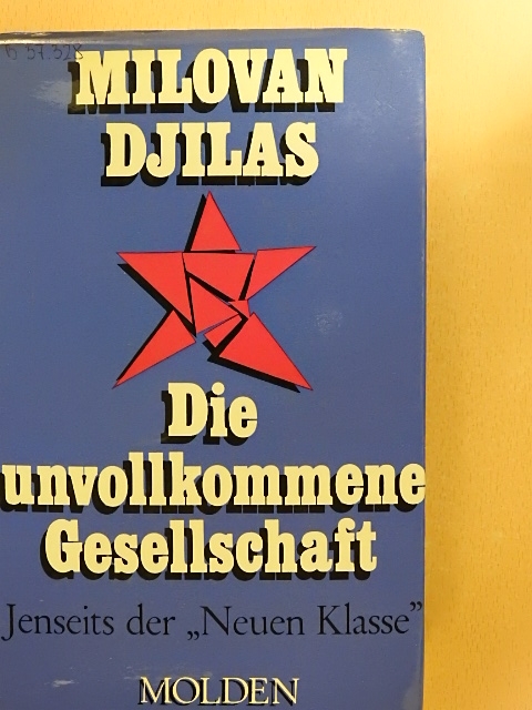 Milovan Djilas - Die unvollkommene Gesellschaft [antikvár]