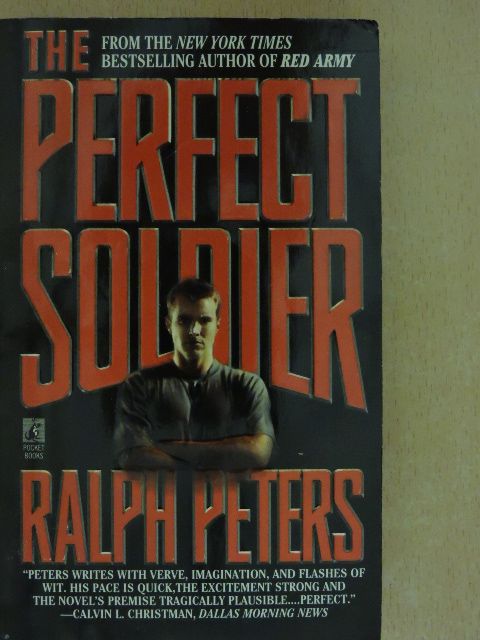Ralph Peters - The Perfect Soldier [antikvár]