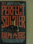 Ralph Peters - The Perfect Soldier [antikvár]