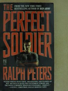 Ralph Peters - The Perfect Soldier [antikvár]