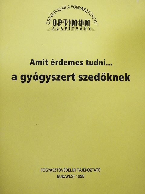 Amit érdemes tudni... a gyógyszert szedőknek [antikvár]
