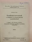 Zelcsényi Géza - Geodéziai tervezések a telepítési és tereprendezési munkálatoknál [antikvár]