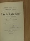 Alphonse Daudet - Port-Tarascon [antikvár]