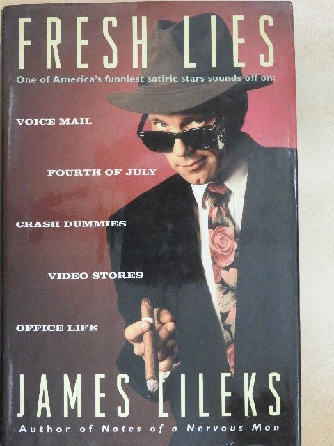 James Lileks - Fresh Lies [antikvár]