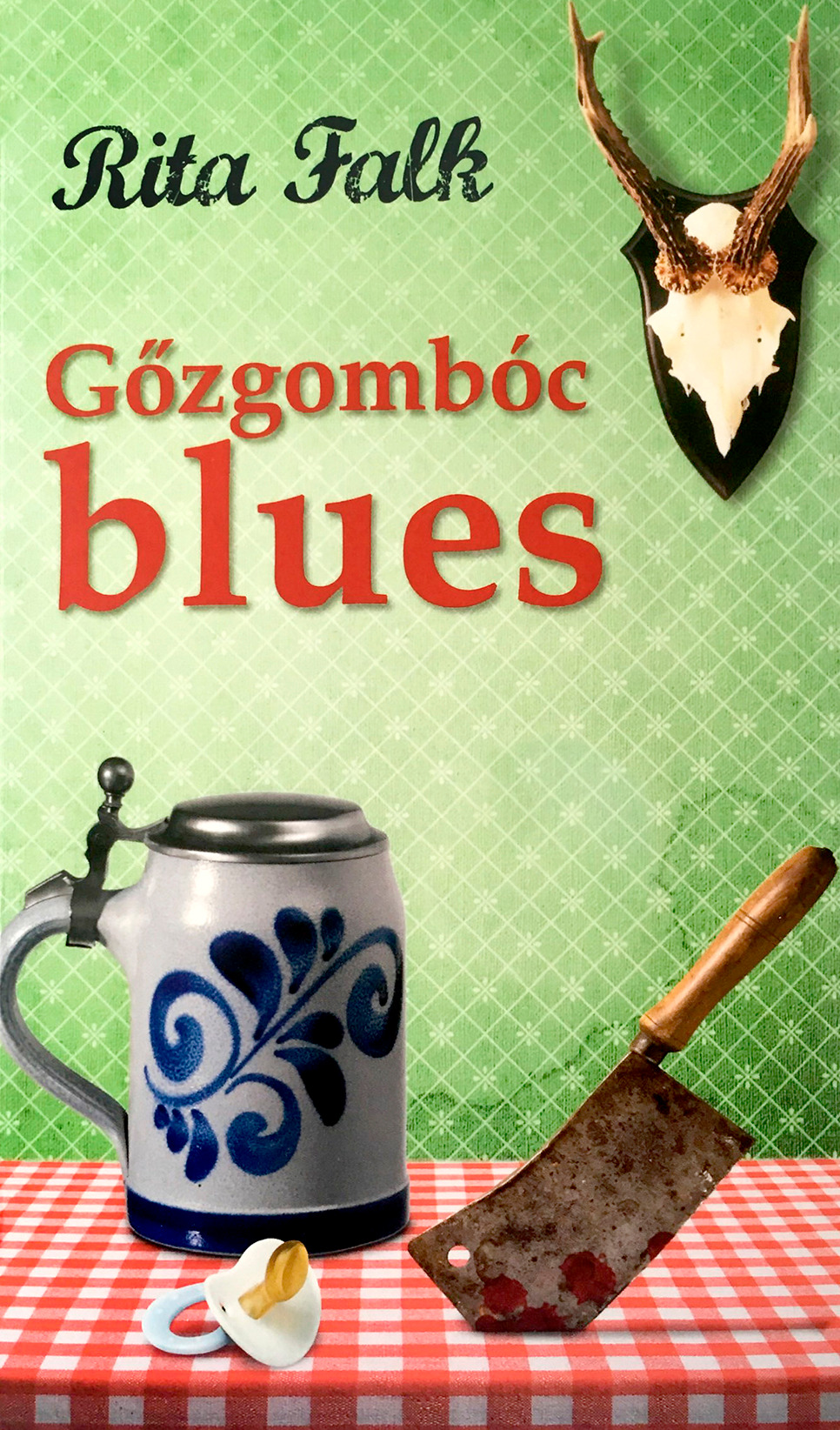 Rita Falk - Gőzgombóc blues [eKönyv: epub, mobi]