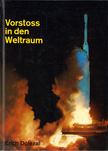 Erich Dolezal - Vorstoss in den Weltraum [antikvár]