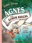 Tuutikki Tolonen - Ágnes és az álmok kulcsa