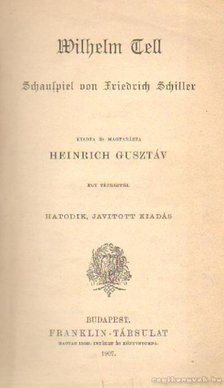 HEINRICH GUSZTÁV - Wilhelm Tell [antikvár]