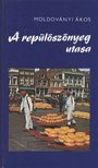 MOLDOVÁNYI ÁKOS - A repülőszőnyeg utasa [antikvár]